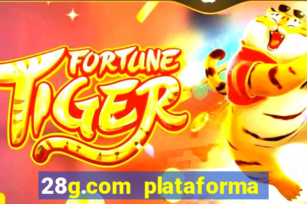 28g.com plataforma de jogos